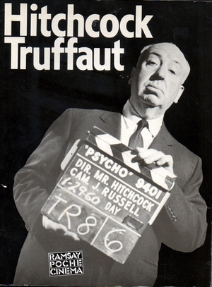 Hitchcock/Truffaut : édition définitive by Helen Scott, Alfred Hitchcock, François Truffaut