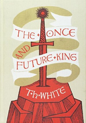The Once and Future King by Sylvia Townsend Warner, T.H. White