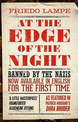 At the Edge of the Night by Friedo Lampe