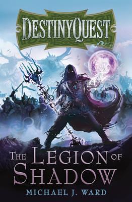 The Legion of Shadow by Dominic Harman, MICHAEL J WARD, MICHAEL J WARD