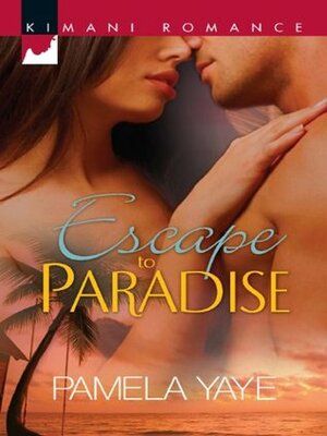 Escape to Paradise by Pamela Yaye