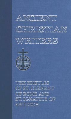 01. the Epistles of St. Clement of Rome and St. Ignatius of Antioch by 