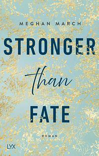 Stronger than Fate by Meghan March
