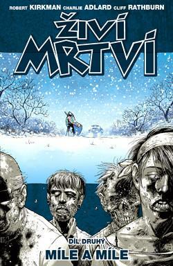 Míle a míle by Simon Pegg, Robert Kirkman