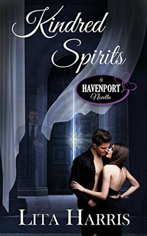 Kindred Spirits (Havenport) by Lita Harris