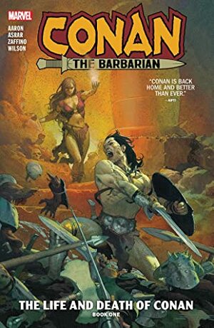 Conan the Barbarian, Vol. 1: The Life and Death of Conan, Book One by Mahmud Asrar, Jason Aaron