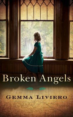 Broken Angels by Gemma Liviero