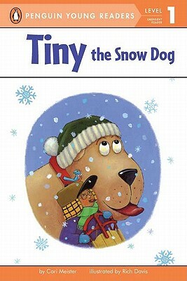 Tiny the Snow Dog by Cari Meister
