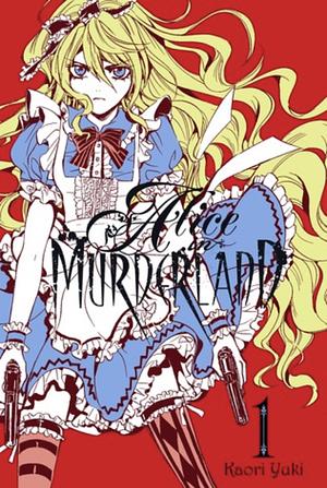 Alice in Murderland, Vol. 1 by Kaori Yuki