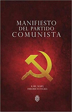 Manifiesto comunista; Antología de El Capital by Karl Marx, Friedrich Engels