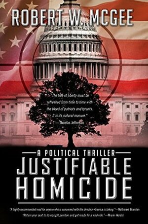 Justifiable Homicide (Robert Paige #1) by Robert W. McGee