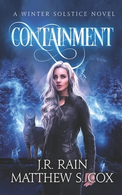 Containment by J.R. Rain, Matthew S. Cox