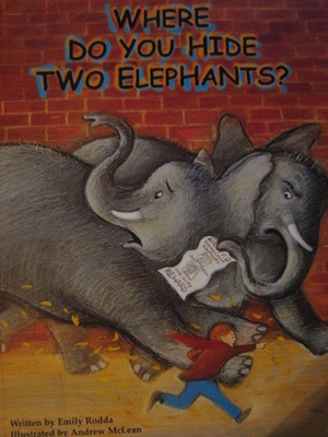 Where Do You Hide Two Elephants? by Andrew McLean, Emily Rodda