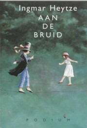 Aan de bruid by Ingmar Heytze