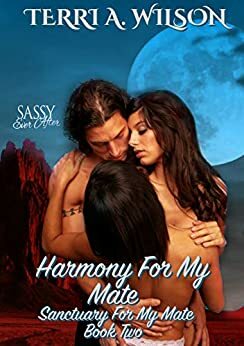 Harmony For My Mate by Terri A. Wilson