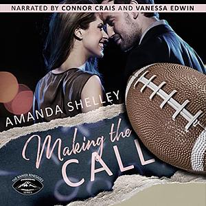 Making the Call by Amanda Shelley