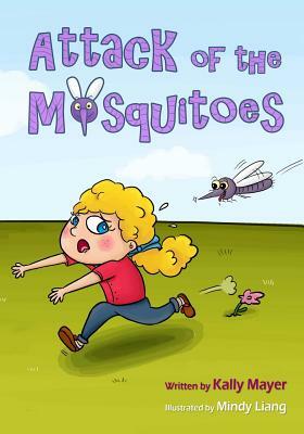 Attack of the Mosquitoes!: Funny Rhyming Picture Book for Beginner Readers (ages 2-8) by Kally Mayer
