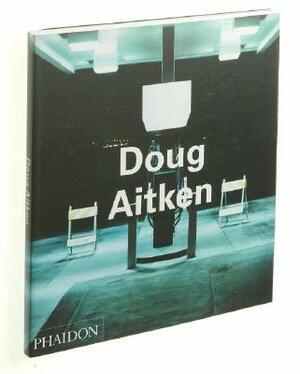 Doug Aitken by Daniel Birnbaum