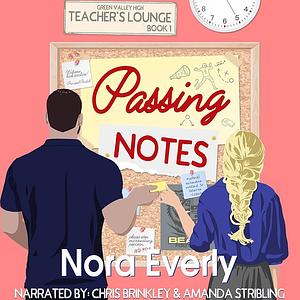 Passing Notes by Nora Everly