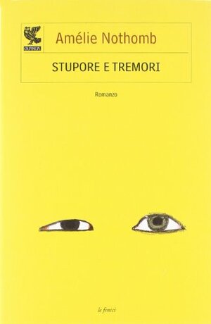 Stupore e tremori by Amélie Nothomb