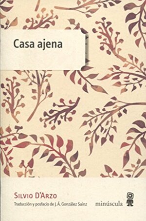 Casa ajena by Silvio D'Arzo