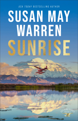 Sunrise by Susan May Warren