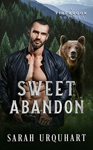 Sweet Abandon by Sarah Urquhart