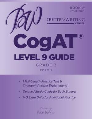 CogAT Level 9 (Grade 3) Guide: Book A by Won Suh