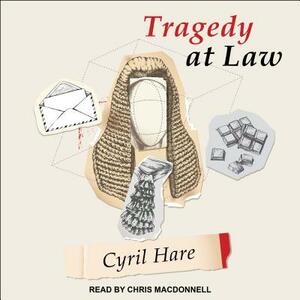 Tragedy at Law by Cyril Hare