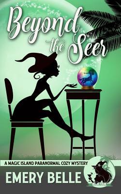 Beyond the Seer by Emery Belle