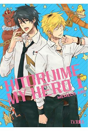 Hitorijime My Hero, Vol. 1 by Memeco Arii