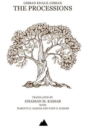 The Processions by Khalil Gibran