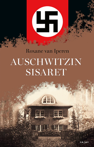 Auschwitzin sisaret by Roxane van Iperen