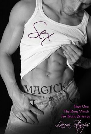 Sex Magick by Laura Stamps