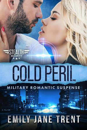 Cold Peril by Emily Jane Trent