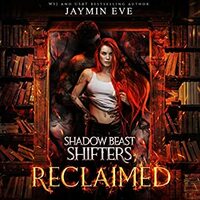 Reclaimed by Jaymin Eve