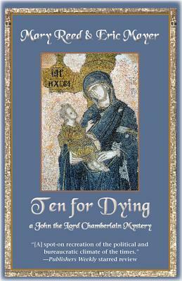 Ten for Dying by Mary Reed, Eric Mayer