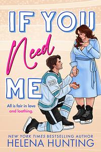 If You Need Me by Helena Hunting