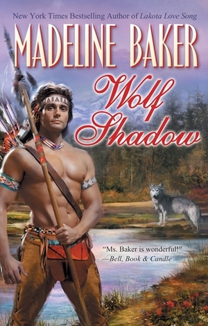 Wolf Shadow by Madeline Baker