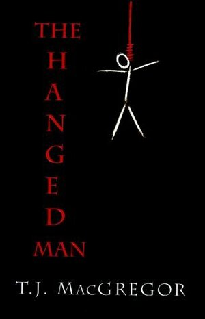 The Hanged Man by T.J. MacGregor, Trish MacGregor