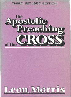 The Apostolic Preaching of the Cross by Leon Morris