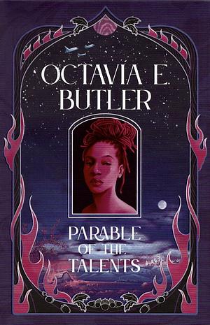 Parable of the Talents by Octavia E. Butler