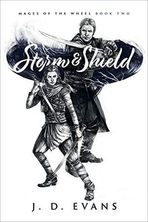 Storm & Shield by J.D. Evans