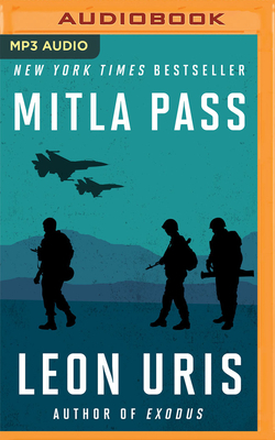 Mitla Pass by Leon Uris