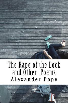 The Rape of the Lock and Other Poems by Alexander Pope