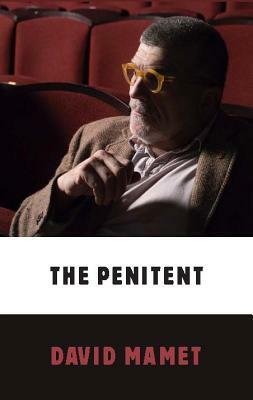 The Penitent (Tcg Edition) by David Mamet