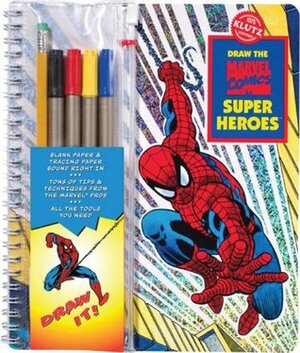 Draw the Marvel Comic Super Heroes: A Mighty Manual of Massively Amazing Step-By-Step Instruction With 4 Felt Markers and Drawing Pencil by Dan Jurgens