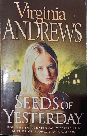 Seeds of Yesterday by V.C. Andrews