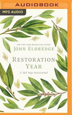 Restoration Year: A 365-Day Devotional by John Eldredge