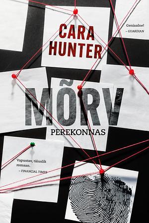 Mõrv perekonnas by Cara Hunter